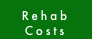 Rehab Costs